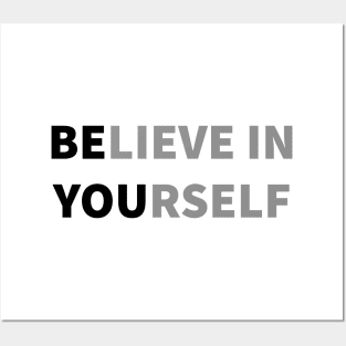 Believe in Yourself Posters and Art